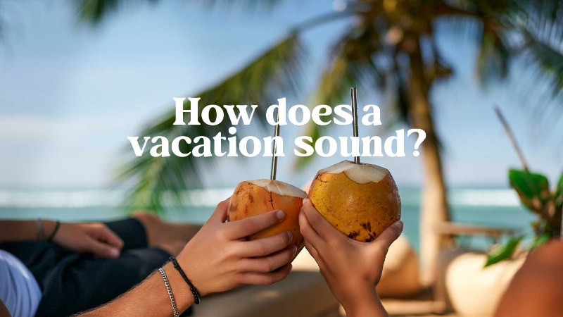coconut How does a vacation sound
