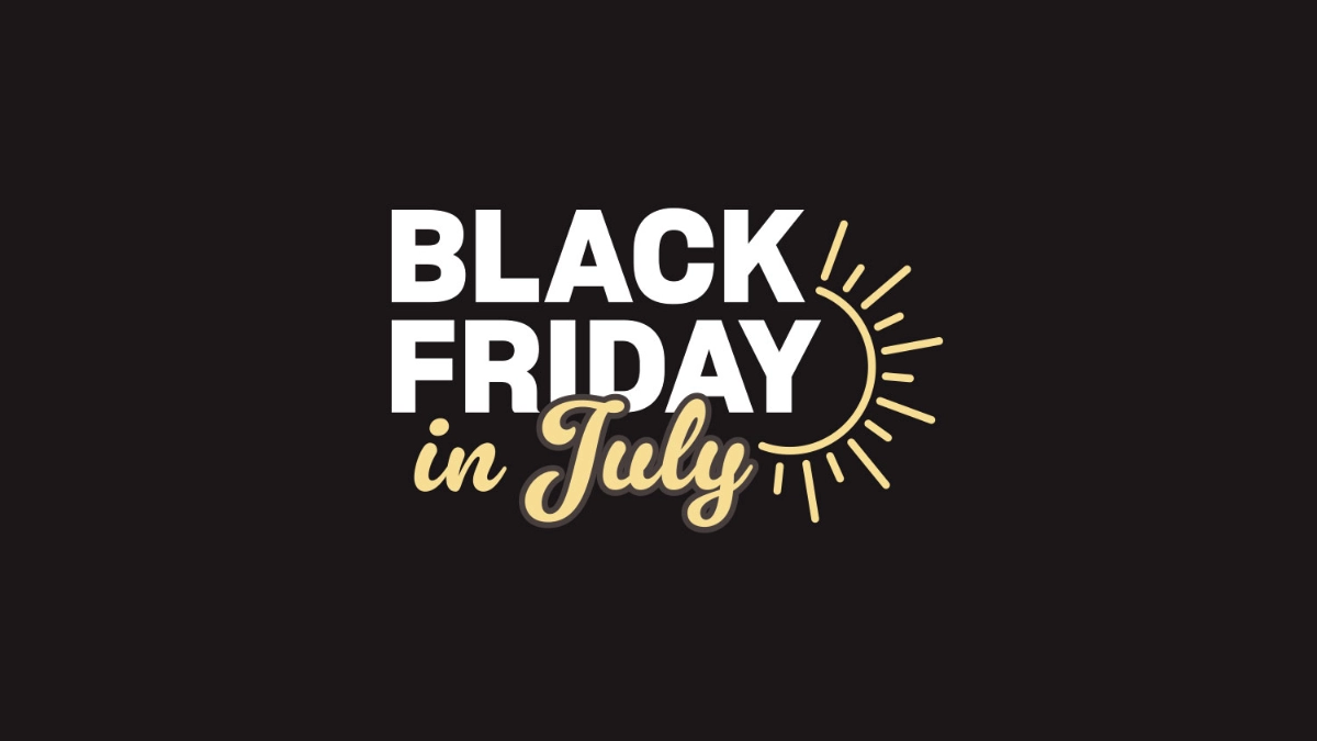 Black Friday in July