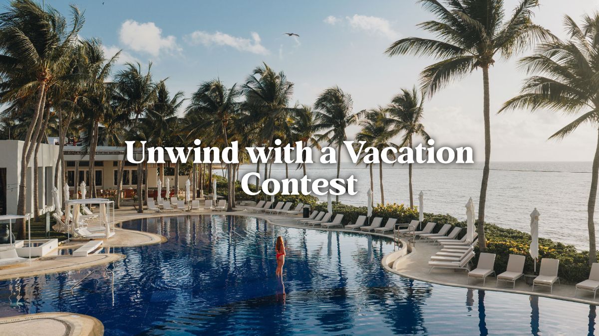 Unwind with a Vacation Contest