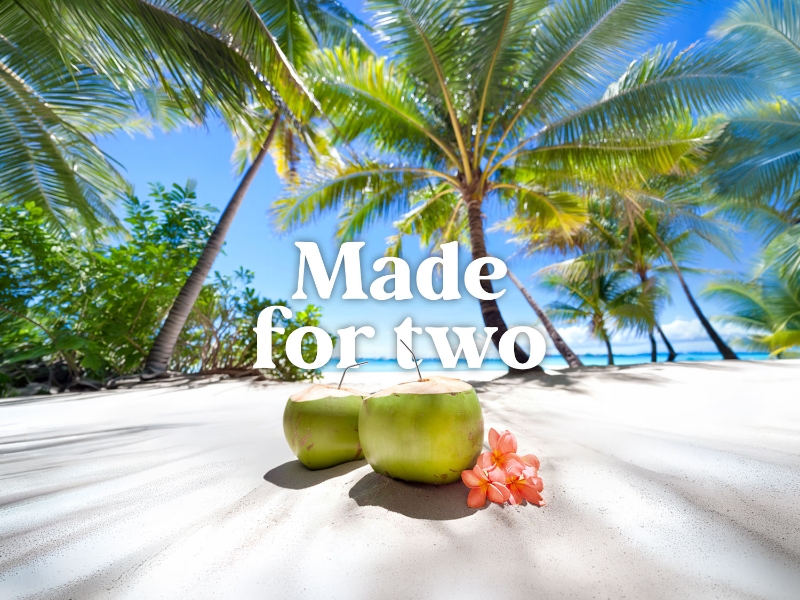 made for two coconuts